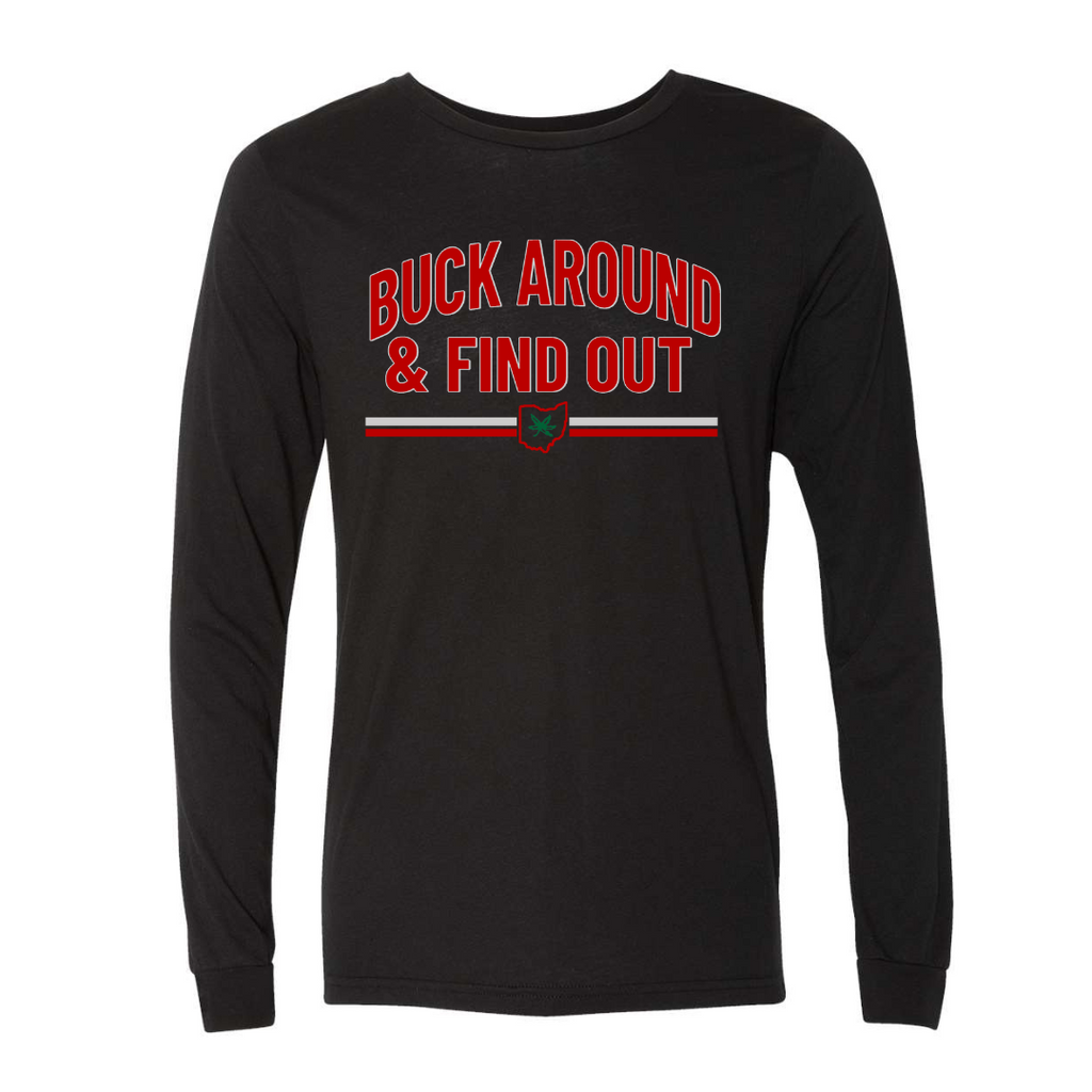 Buck Around and Find Out Long Sleeve Tee - VBM - Mistakes on the Lake