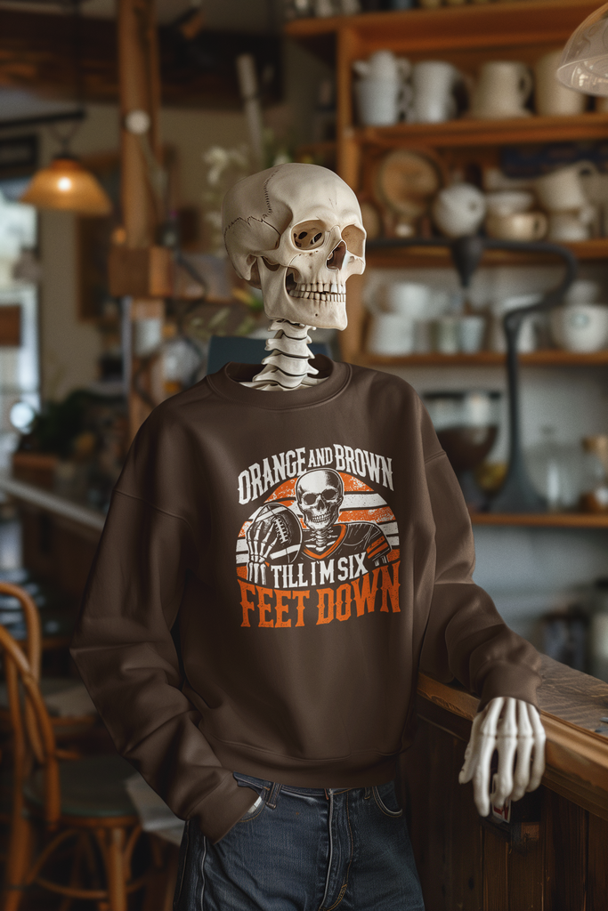 Orange and Brown Till I'm 6 Feet Down Crewneck Sweatshirt - Mistakes on the Lake