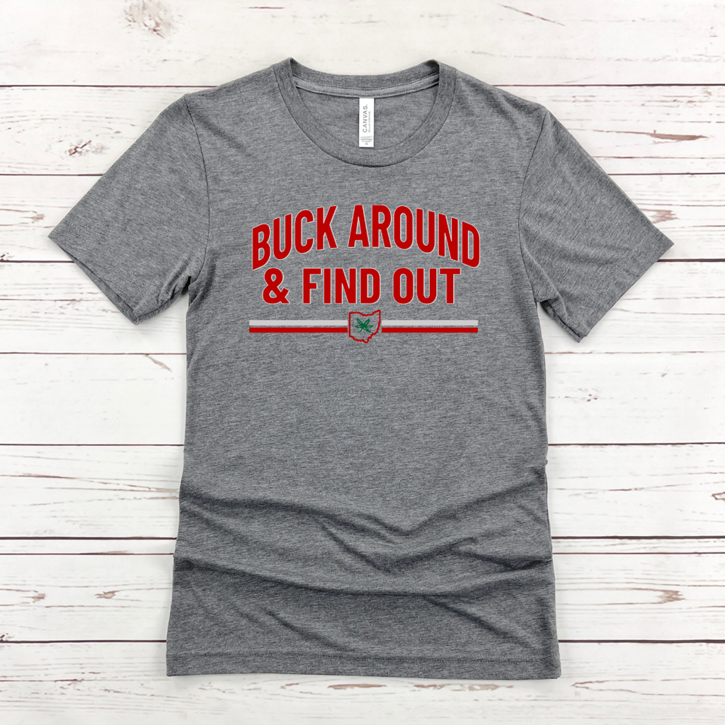 Buck Around and Find Out Tee - Mistakes on the Lake