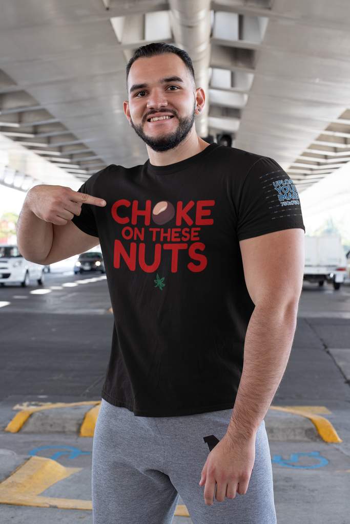 Choke on these nuts buckeye tee - Mistakes on the Lake