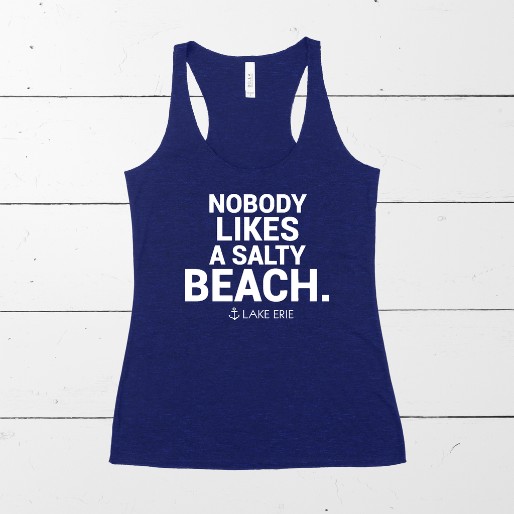 Nobody Likes a Salty Beach - Lake Erie Tank - available in multiple colors - Mistakes on the Lake