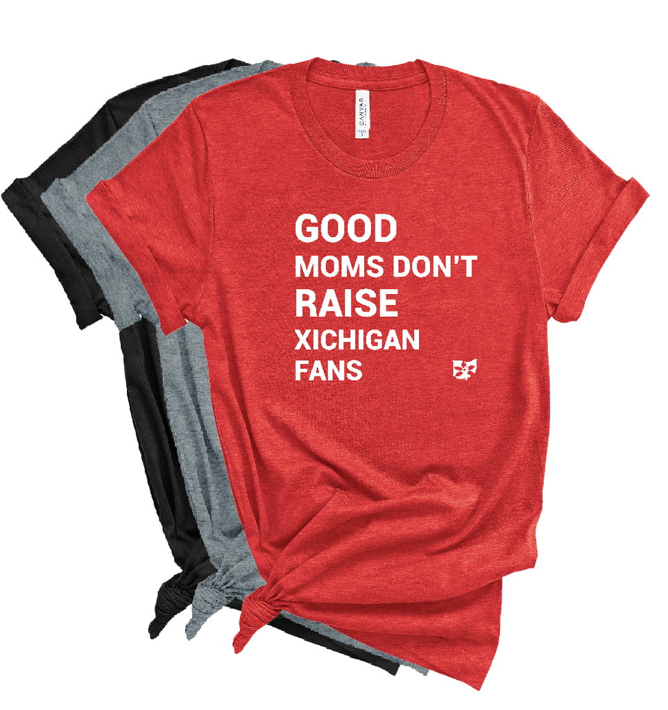 Good Moms Don't Raise Michigan Fans Unisex Tee - Mistakes on the Lake