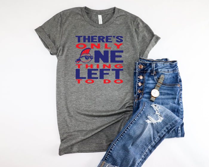 Only One Thing Left To Do - Unisex Tee - Mistakes on the Lake