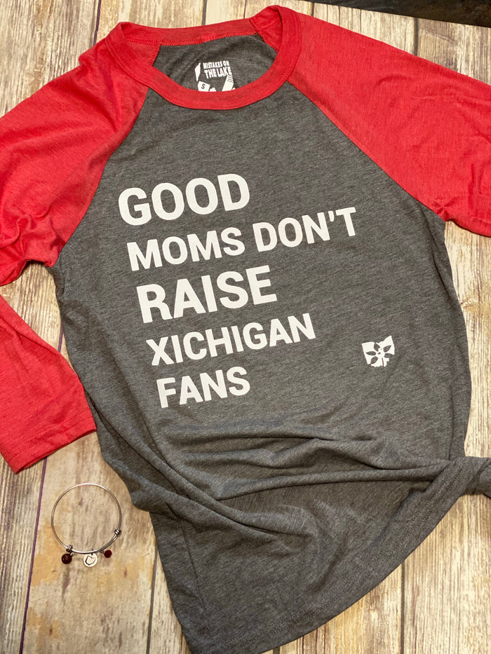 Good Moms Don't Raise Michigan Fans 3/4 Tee - Mistakes on the Lake