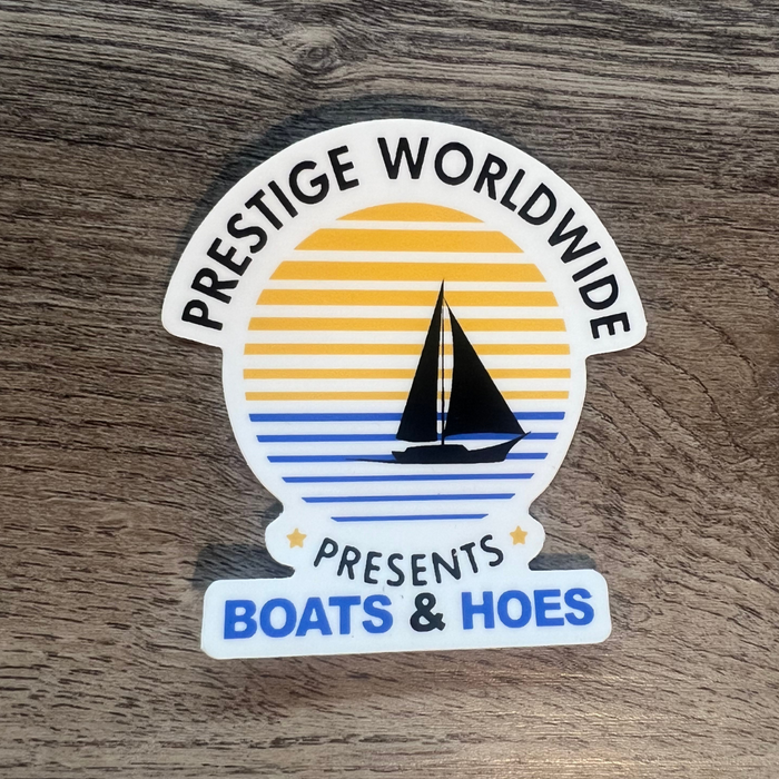 Boats & Hoes Sticker
