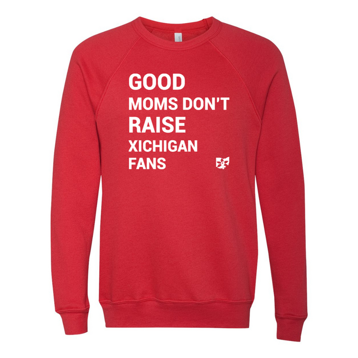 Good Moms Don't Raise Michigan Fans Crewneck Sweatshirt