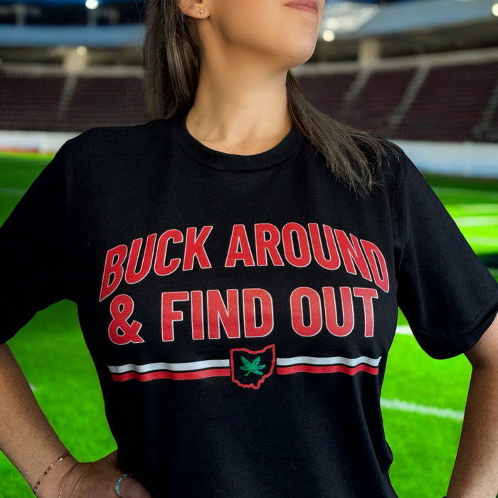 Buck Around and Find Out Tee