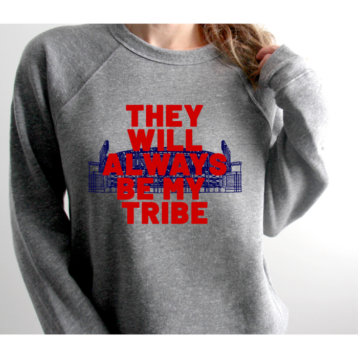 They will always be the Tribe Crewneck