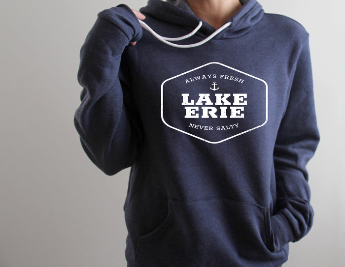 Lake Erie Always Fresh Never Salty Hoodie - Mistakes on the Lake
