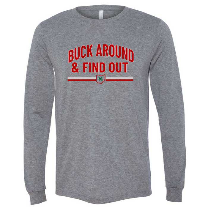 Buck Around and Find Out Long Sleeve Tee