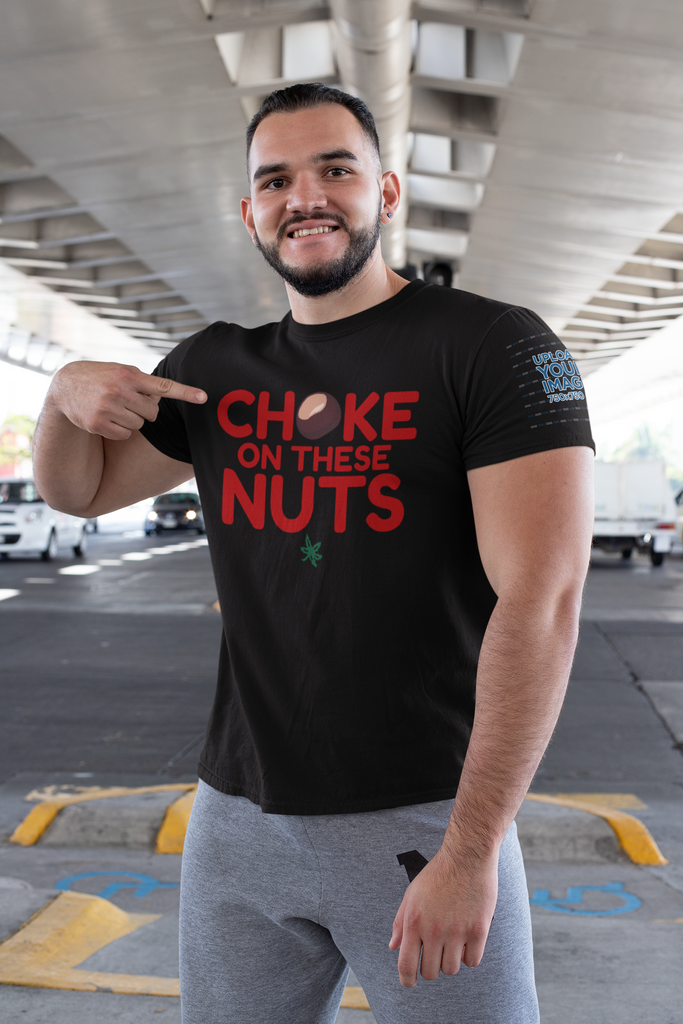 Choke on these nuts buckeye tee