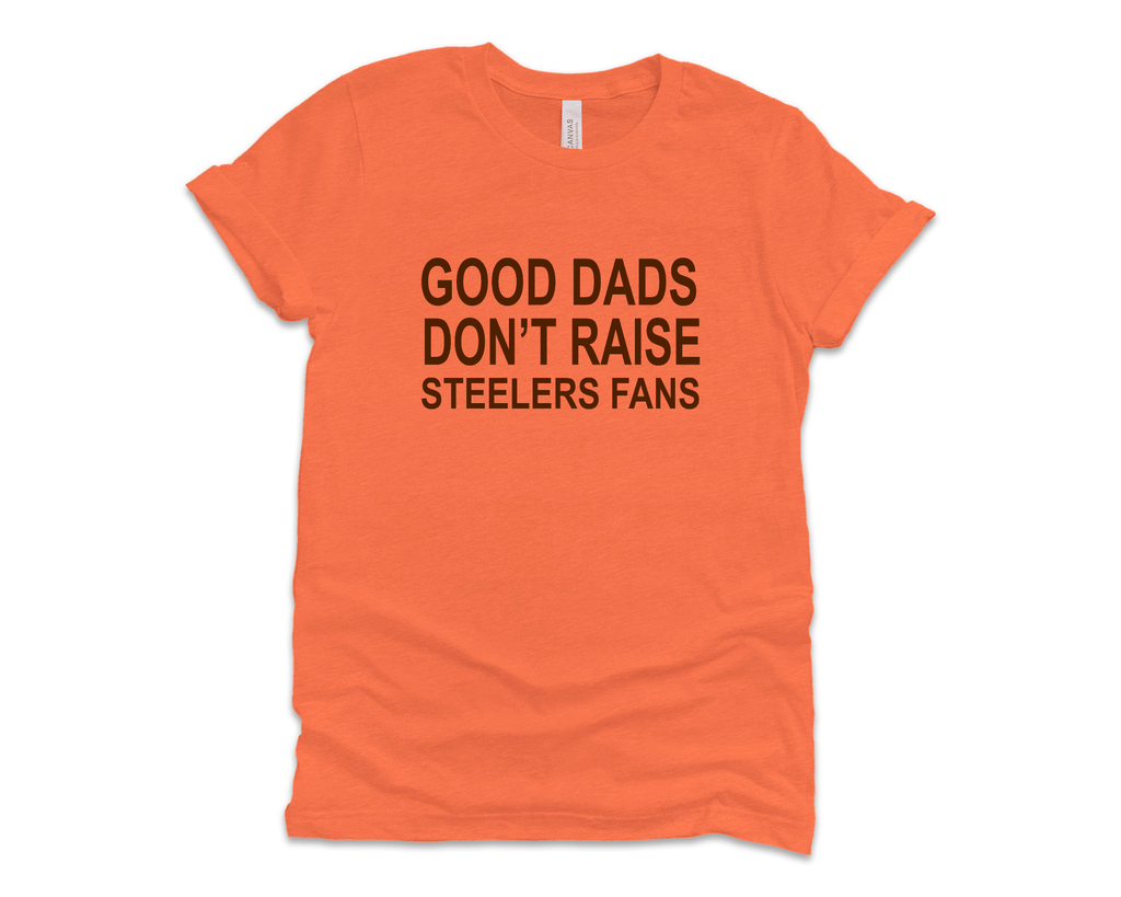 Good Dads don't raise Steelers Fans - Mistakes on the Lake
