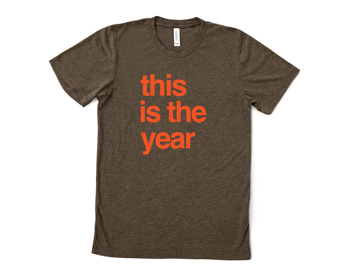 This is the Year - Orange & Brown - Unisex Tee - Mistakes on the Lake