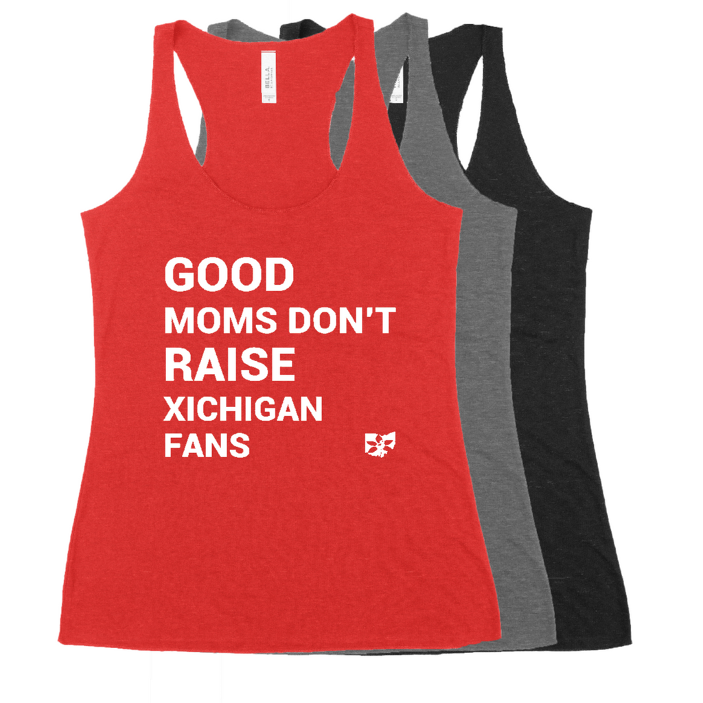 Good Moms Don't Raise Michigan Fans Womens tank - Mistakes on the Lake