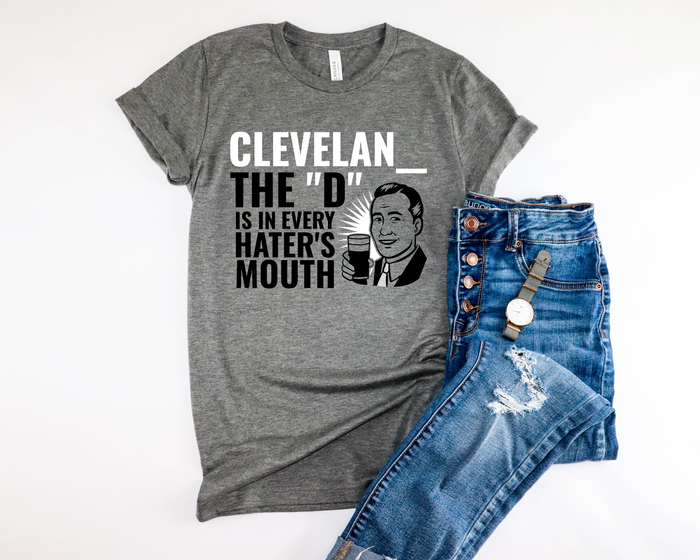 Cleveland The D s in every haters mouth Unisex Tee - Mistakes on the Lake