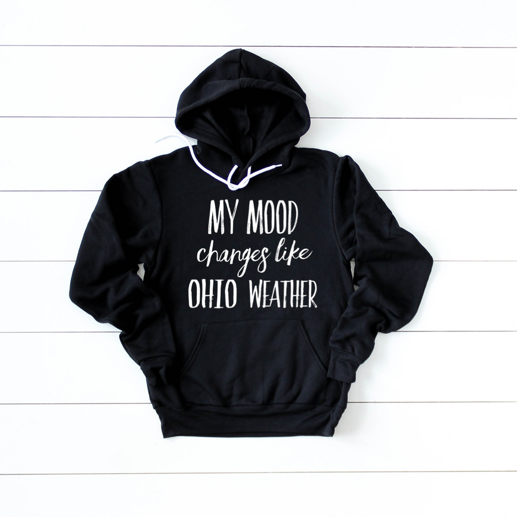My mood changes like Ohio weather hoodie - Mistakes on the Lake